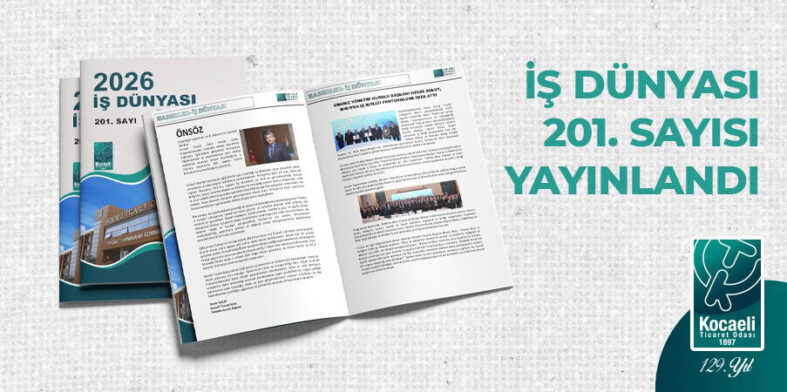 İş Dünyası 201. sayısı yayınlandı…