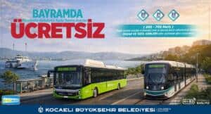 Kocaeli’de Ramazan Bayramı’nda Toplu Taşıma ve Mezarlık Servisleri Ücretsiz Olacak